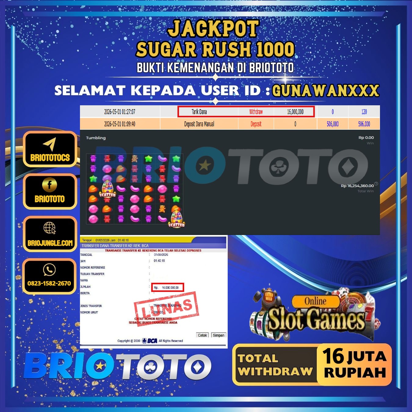 BRIOTOTO JACKPOT SLOT SUGAR RUSH 1000 RP.16.000.000,- LUNAS USER ID : GUNAWAN***