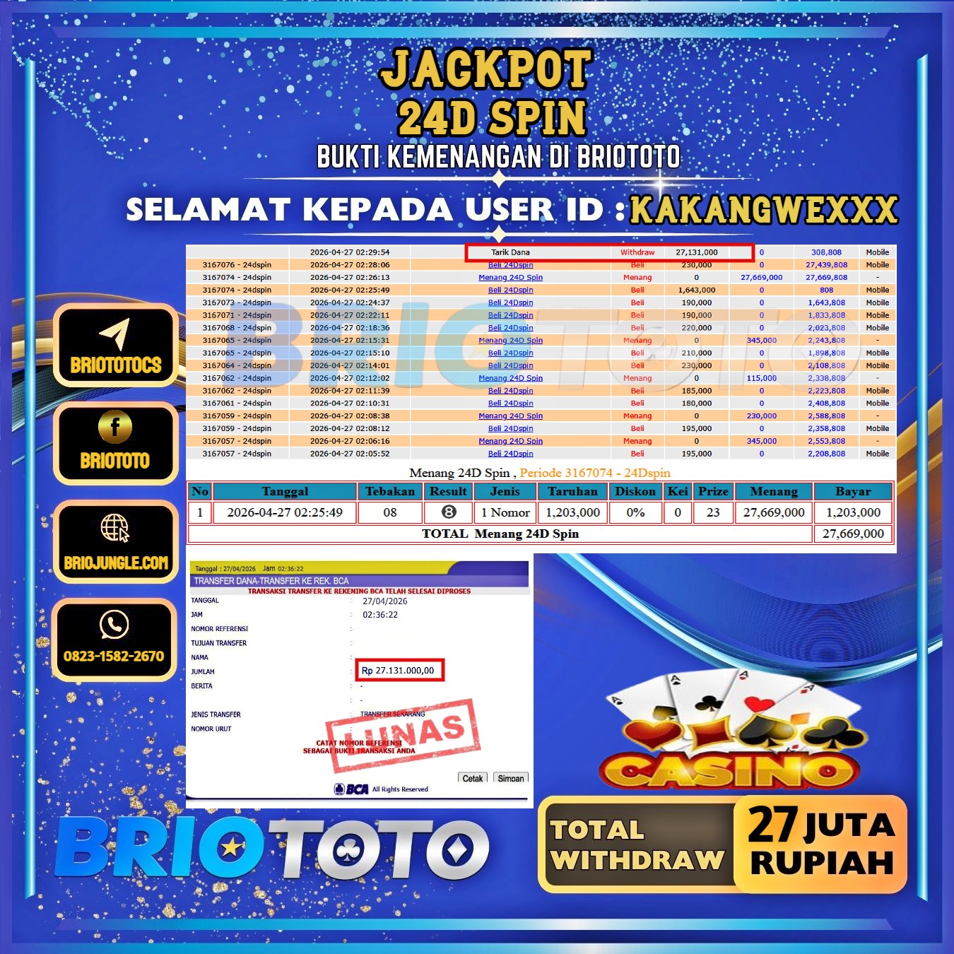 BRIOTOTO JACKPOT LIVE GAME 24D SPIN RP.27.000.000,- LUNAS USER ID : KAKANGWE***