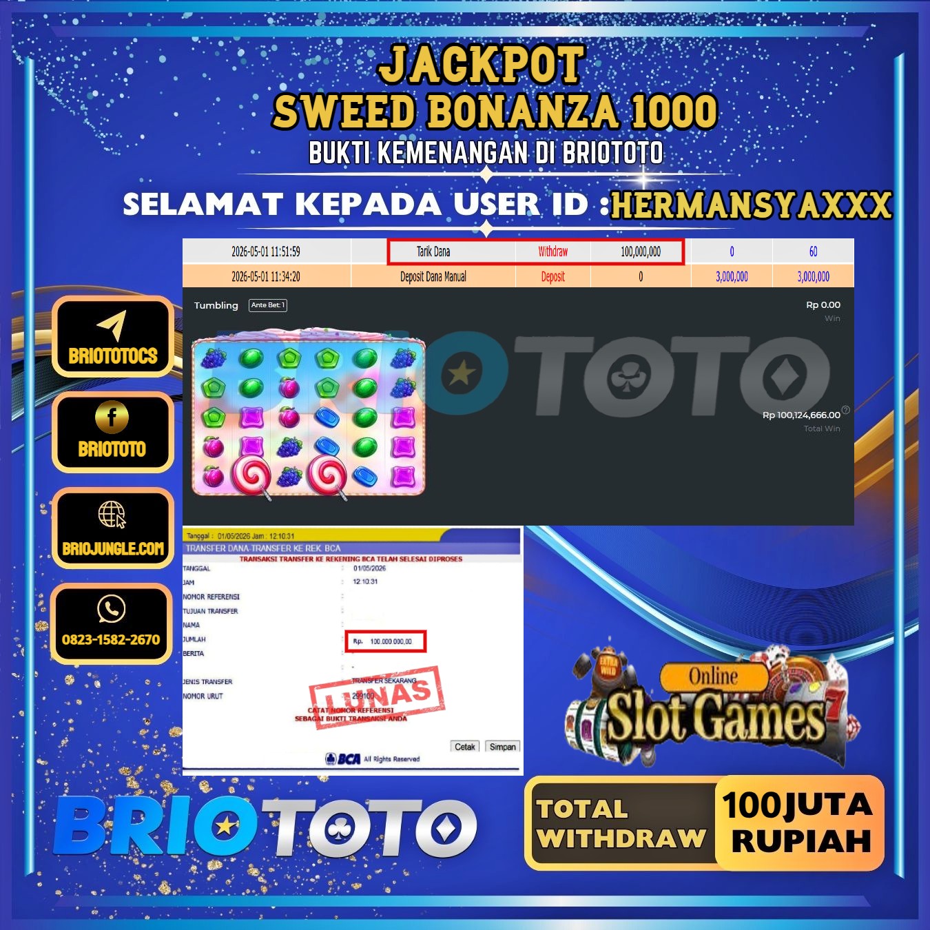 BRIOTOTO JACKPOT SLOT SWEET BONANZA 1000 RP.100.000.000,- LUNAS USER ID : HERMANSYA****